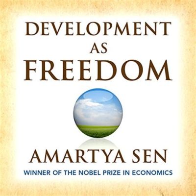  “Development as Freedom” - 고뇌와 자유 사이에서 춤추는 인간